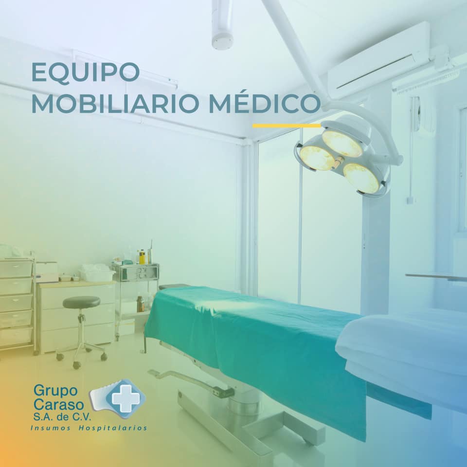 Equipo y mobiliario médico